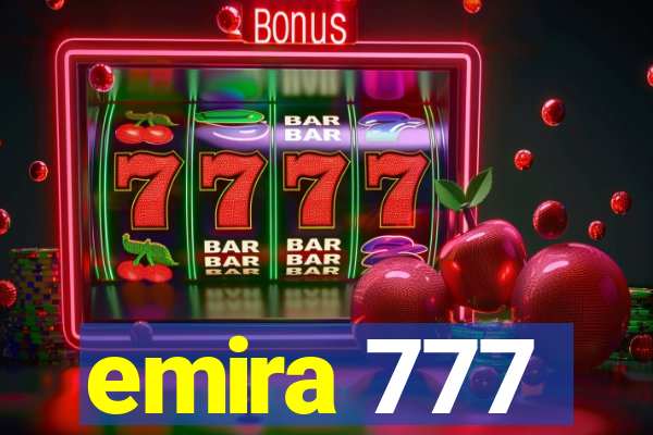 emira 777